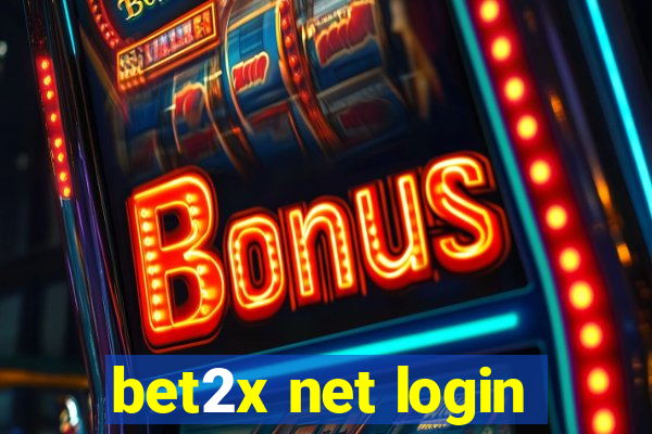 bet2x net login